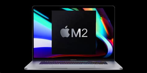 Apples New 2021 Macbooks Might Be Powered By Next Gen M2 Chip