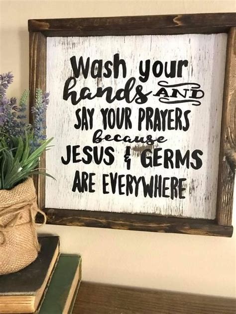 Wash Your Hands And Say Your Prayers Because Jesus And Germs Etsy