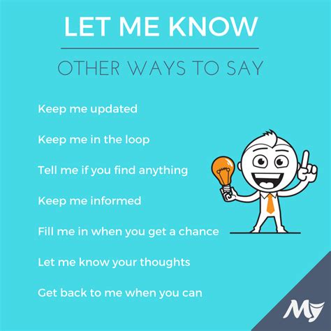 One of the african favourites singers, mayorkun, surfaced back into the muisc mainstream . Other ways to say "let me know" | MyEnglishTeacher.eu ...