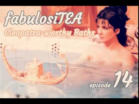 Episode Cleopatra Worthy Baths YouTube