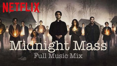 Midnight Mass Soundtrack Midnight Mass Music Compilation Official