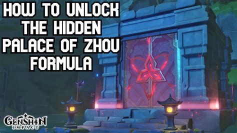 How To Unlock The Hidden Palace Of Zhou Formula Genshin Impact Youtube