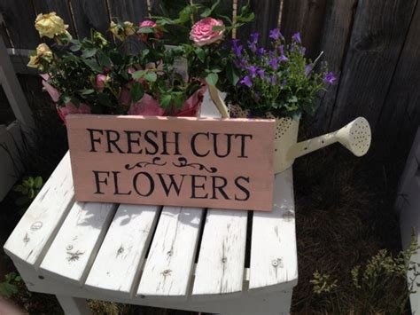 Fresh Cut Flowers Garden Wood Sign By Feedingreno On Etsy