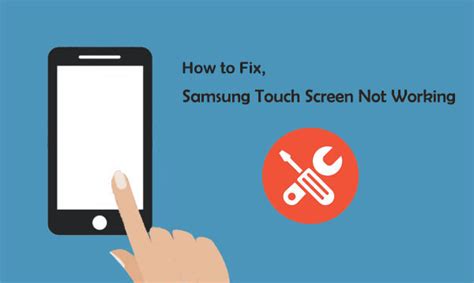 9 Best Tips To Fix Touch Screen Not Working On Samsung