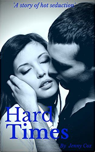 Hard Times Seduction Romance Erotica Ebook Cox Jenny Amazonca Books