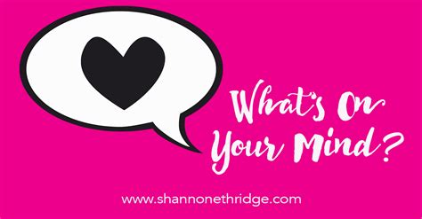 Whats On Your Mind Official Site For Shannon Ethridge Ministries
