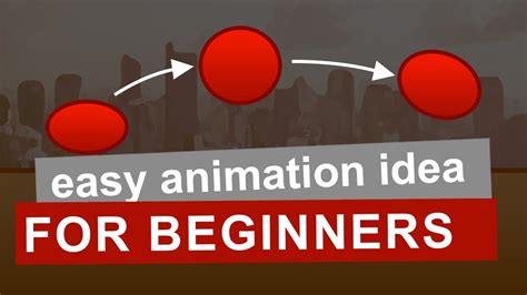 5 Easy Animation Ideas For Beginners That Absolutely Save Your Time