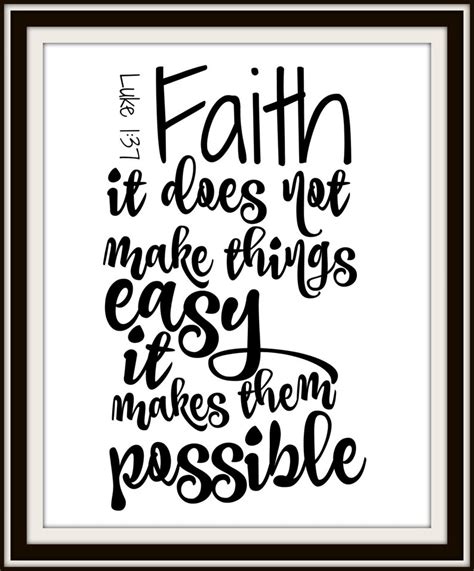 Faith It Does Not Make Things Easy It Makes Them Possible Etsy