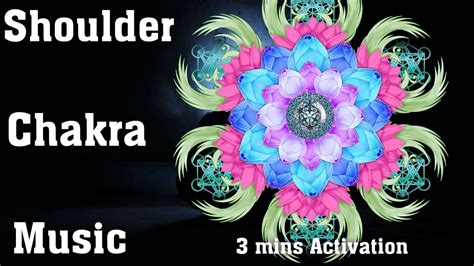 Shoulder Chakra Healing And Alignment Youtube
