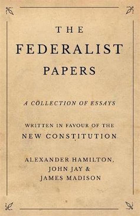 The Federalist Papers By Alexander Hamilton Paperback Book Free