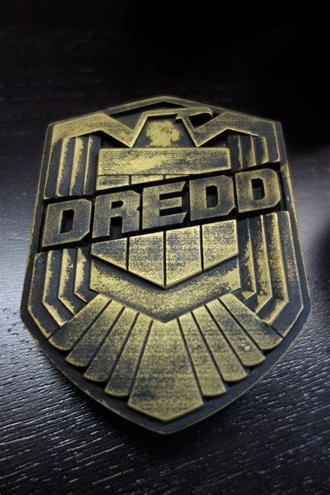 Judge Dredd Replica Badgesi Am Officially The Law Tested Com Judge Dredd Comic Judge Dredd