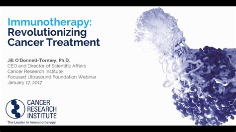 Immunotherapy Revolutionizing Cancer Treatment Webinar Youtube