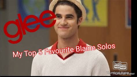 Glee My Top 5 Favourite Blaine Solos Youtube