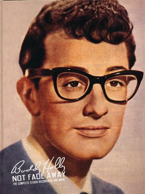 Buddy Holly Not Fade Away The Complete Studio Recordings And More