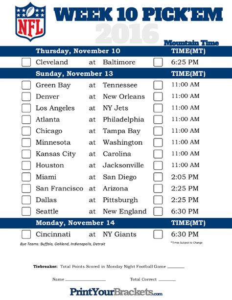 In each of weeks 15 and 16, up to three of five designated matchups will be played on saturday with the remainder to be played on sunday. Mountain Time Week 10 NFL Schedule 2016 - Printable