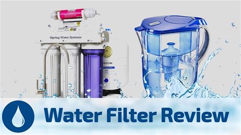 Best Home Water Filter Review We Look At 5 Different Water Filter