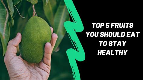 Top 5 Fruits You Should Eat To Stay Healthy Youtube