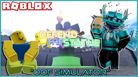 Oof Simulator Roblox Defend The Statue Gameplay Youtube