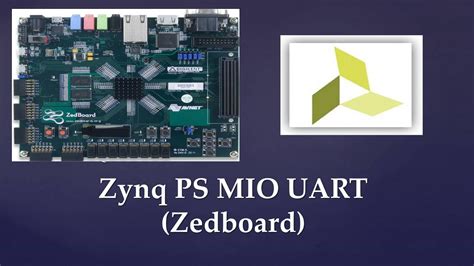 1 Zynq Ps Mio Uart Zedboard Youtube