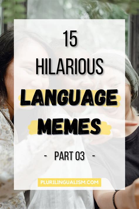 15 Relatable Language Memes That Will Make You Crack Up Artofit