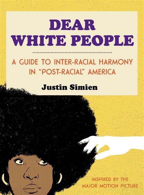 Dear White People | Book by Justin Simien, Ian O'Phelan | Official ...