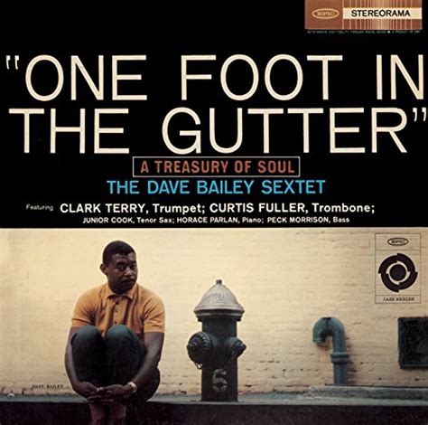 Play One Foot In The Gutter A Treasury Of Soul With Bonus Track By Dave Bailey On Amazon Music