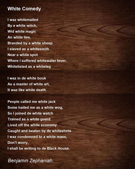 White Comedy Poem By Benjamin Zephaniah Poem Hunter