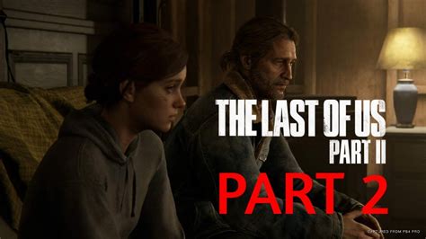 The Last Of Us Part 2 Lets Play Live Stream Walkthrough Part