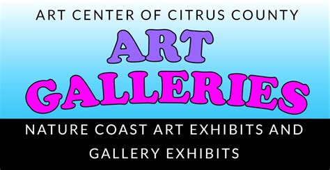Art Center Of Citrus County Education Participation And Appreciation