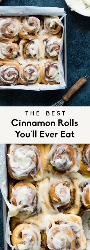 The Best Cinnamon Rolls Youll Ever Eat Ambitious Kitchen Best