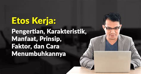 Etos Kerja yang Harus Dimiliki Masyarakat