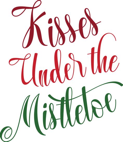 Kisses Under The Mistletoe Svg Cut File Snap Click Supply Co
