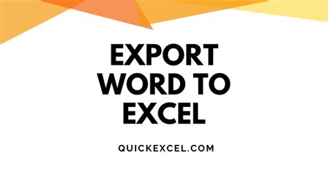 Convert Word To Excel A Step By Step Guide Quickexcel
