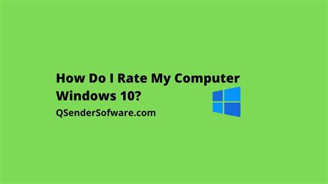 How Do I Rate My Computer Windows 10 In 2022
