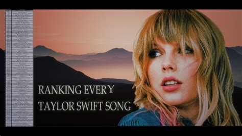Ranking EVERY Taylor Swift Song YouTube