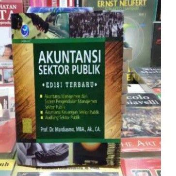 Jual Akuntansi Sektor Publik Edisi Terbaru By Prof Dr Mardiasmo