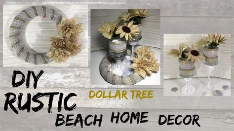 This room can be your display room to show everyone how you treat your home nicely. DIY RUSTIC BEACH DOLLAR TREE HOME DECOR - YouTube