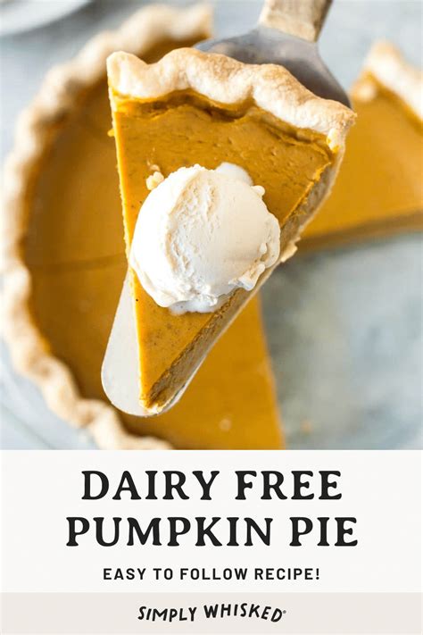 The Best Dairy Free Pumpkin Pie Simply Whisked