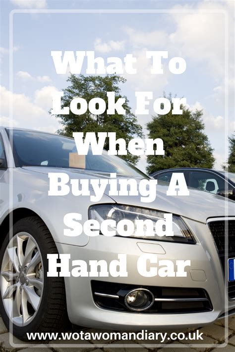 What To Look For When Buying A Second Hand Car Car Two Hands Car Guide