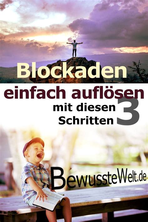 Innere blockaden entstehen also durch negative glaubenssätze und gedanken. Blockaden einfach auflösen mit diesen 3 Schritten! (mit ...