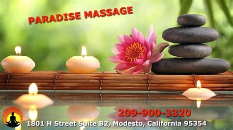 Paradise Massage Modesto Ca Hours Address Tripadvisor
