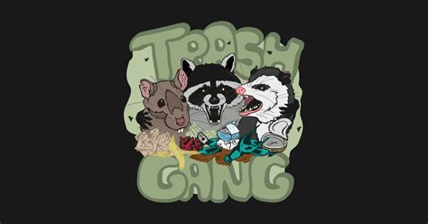Rat Raccoon Opossum Team Trash Gang Garbage Gangsters Team Trash