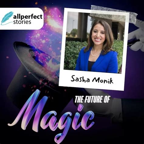 Ppt Sasha Monik The Future Of Magic Powerpoint Presentation Free