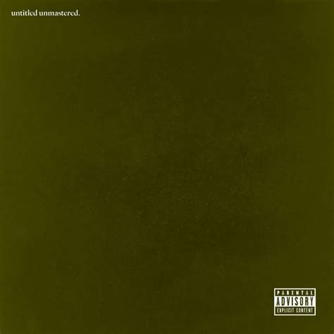 Kendrick Lamar - Untitled Unmastered - STRANGER THAN 