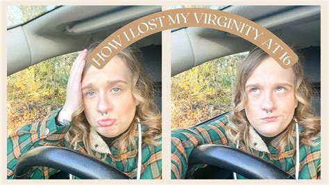 Storytime How I Lost My Virginity At 16 Youtube