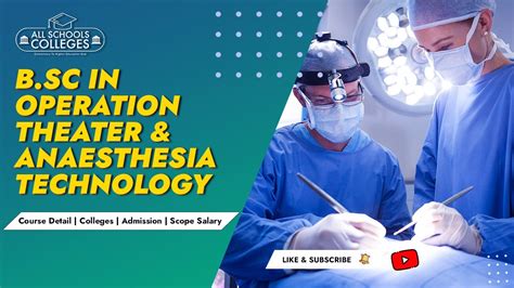 B Sc Operation Theater And Anaesthesia Technology Course Detail College