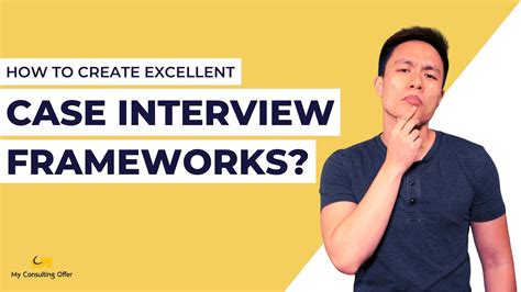 10 Minute Guide To Creating Excellent Case Interview Frameworks Youtube