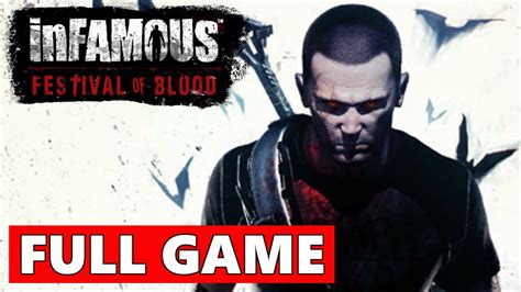 Infamous Festival Of Blood Full Walkthrough Gameplay No Commentary