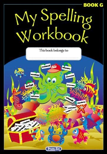 Original My Spelling Workbook Book G English Year 6 Primary 7