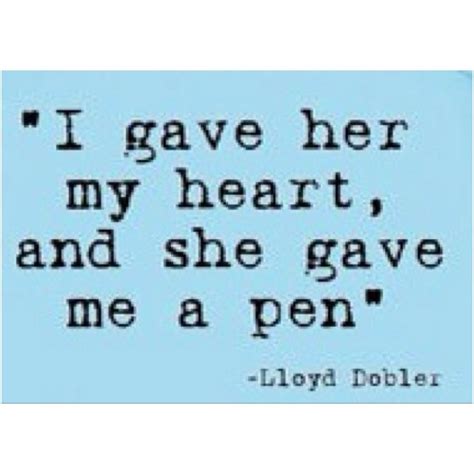 I Gave Her My Heart And She Gave Me A Pen ~ Lloyd Dobler Say Anything